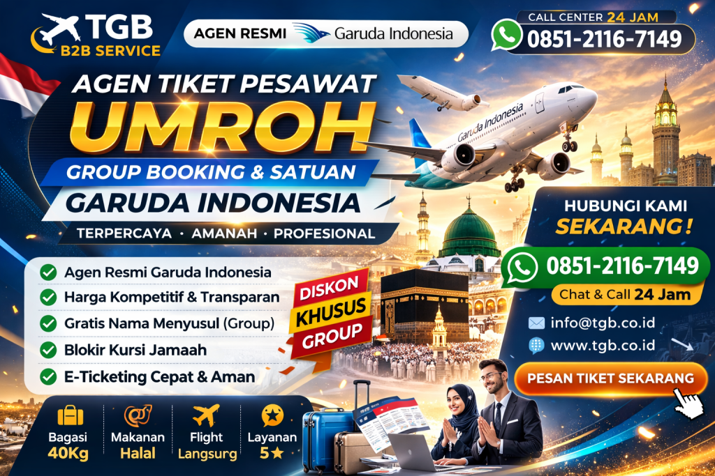 TGB B2B SERVICE AGEN TIKET PESAWAT GARUDA INDONESIA GROUP BOOKING UMROH TERBAIK PT TUBAGUS GLOBAL BUSINESS